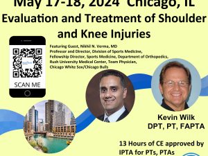 Evaluation and Treatment of Shoulder & Knee Injuries – New for 2024! – May 17-18, 2024 in Chicago, IL (In Person Live or Virtual Live Options)
