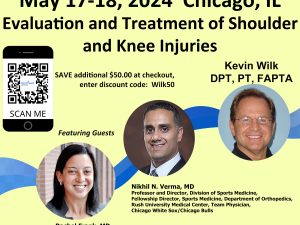 Evaluation and Treatment of Shoulder & Knee Injuries – New for 2024! – May 17-18, 2024 in Chicago, IL (In Person Live or Virtual Live Options)