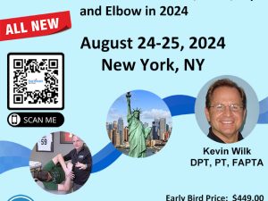Comprehensive Approach to the Evaluation and Treatment of the Shoulder, Knee, Hip and Elbow in 2024 – August 24-25, 2024 – New York, NY